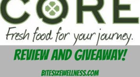 Healthy Meals On-the-Go with CORE Foods: Review + Giveaway
