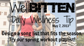 WellBitten Wellness Tip: Spring Workout Playlist