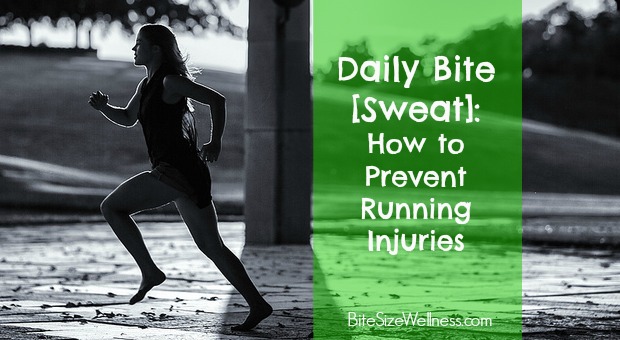 Daily Bite Sweat - How to Prevent Running Injuries