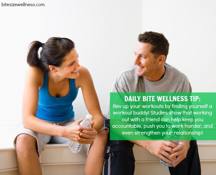 Daily Bite Wellness Tip Workout Buddy Benefits